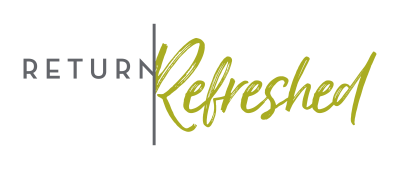 Return Refreshed